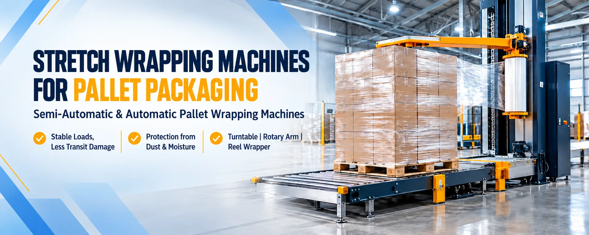 Stretch Wrapping Machines for Pallet Packaging